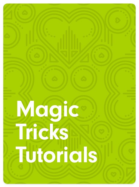 Magic Tricks Tutorials